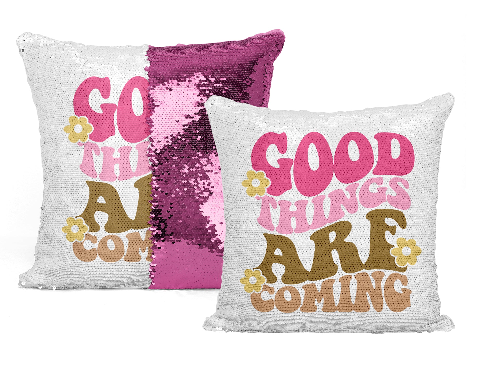 Coussin Sequin 'Good Things Are Coming' : Attirez la positivité et l'optimisme.